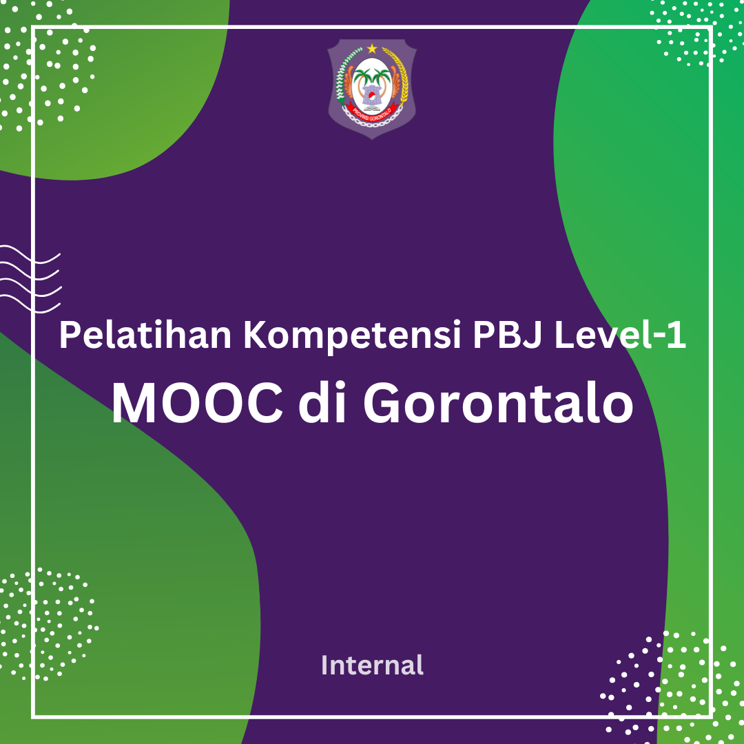 Pelatihan Kompetensi PBJP Level-1 Model MOOC Provinsi Gorontalo Tahun 2024