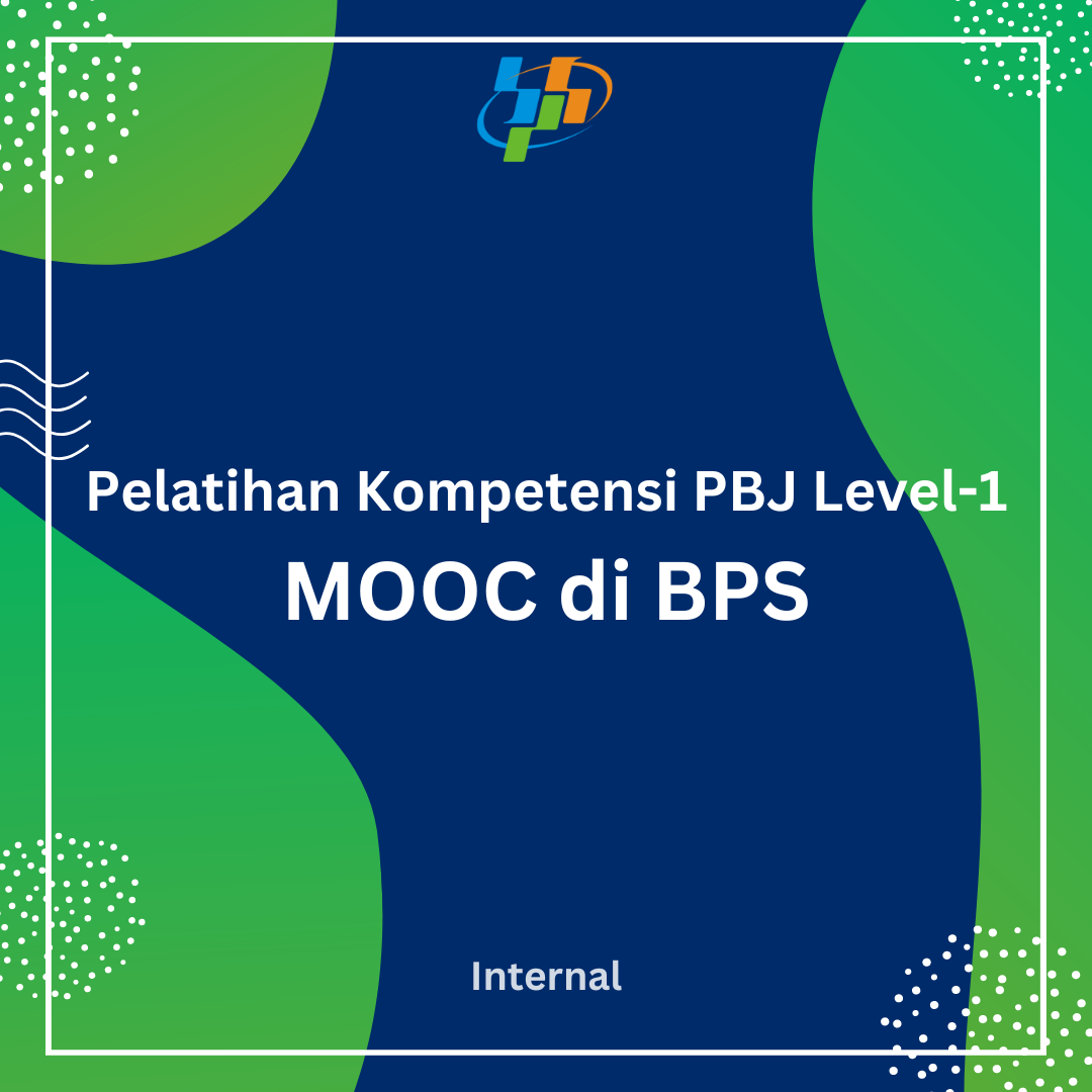 Pelatihan Kompetensi PBJP Level-1 Model MOOC Badan Pusat Statistik Tahun 2024 