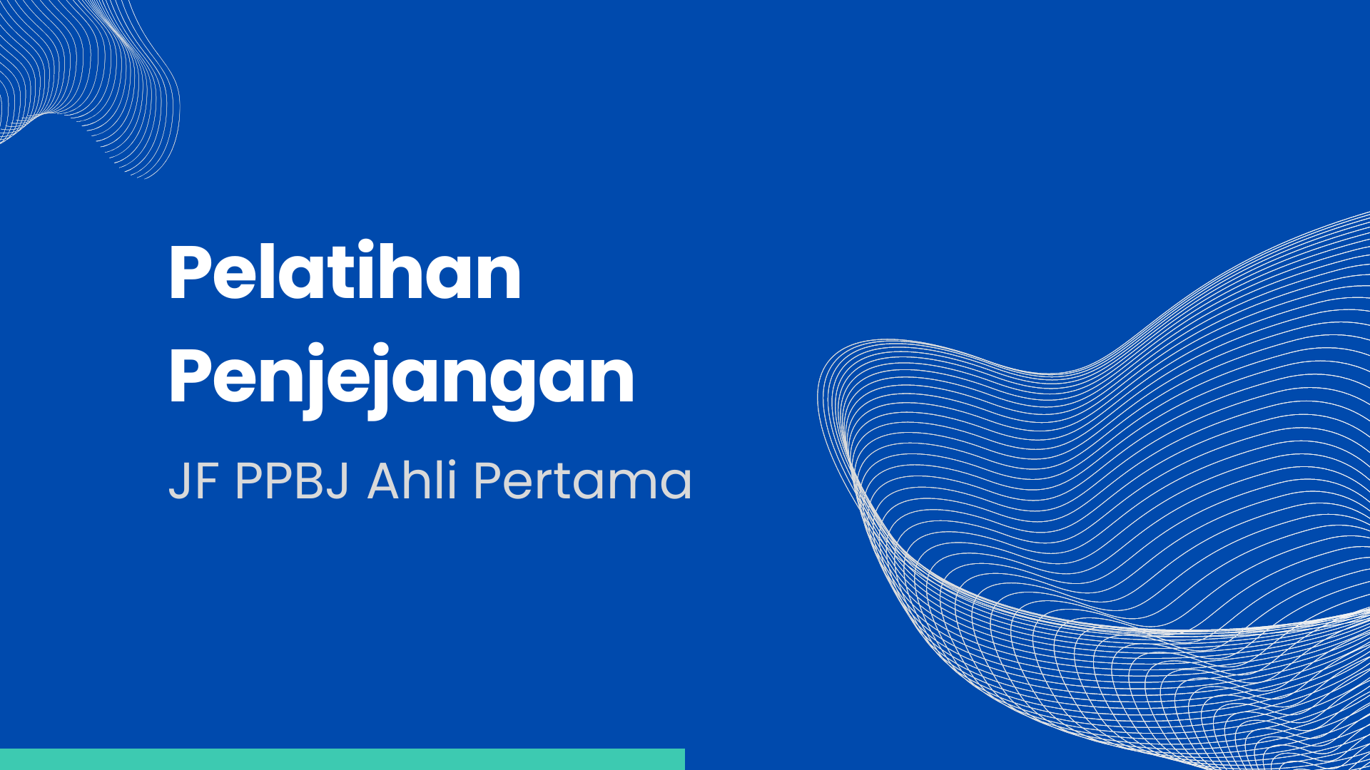 4986_23/07-15/09/24_Pelatihan Penjenjangan JFPPBJ Pertama_PUPR Banjarmasin