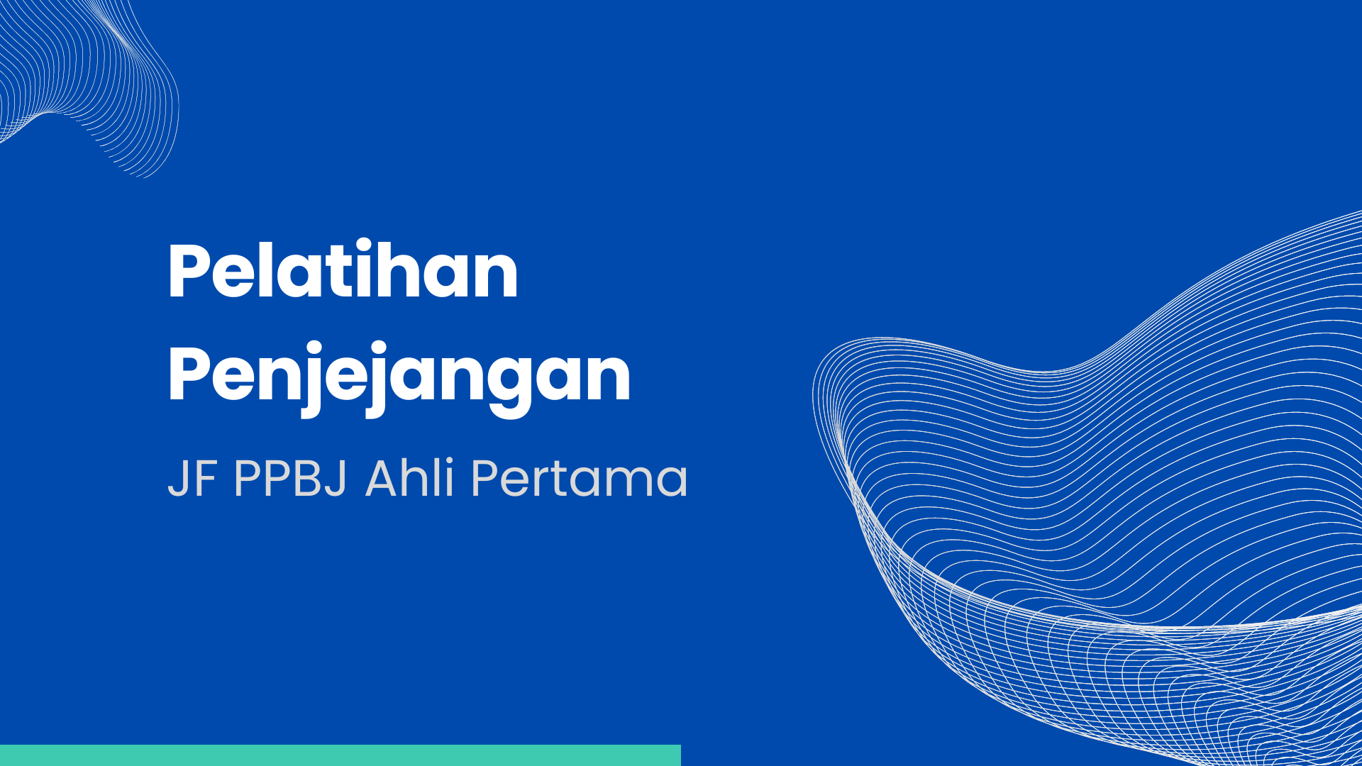 6682_LKPP_Pelatihan Penjenjangan JFPPBJ Pertama_05/02_21/04_2025