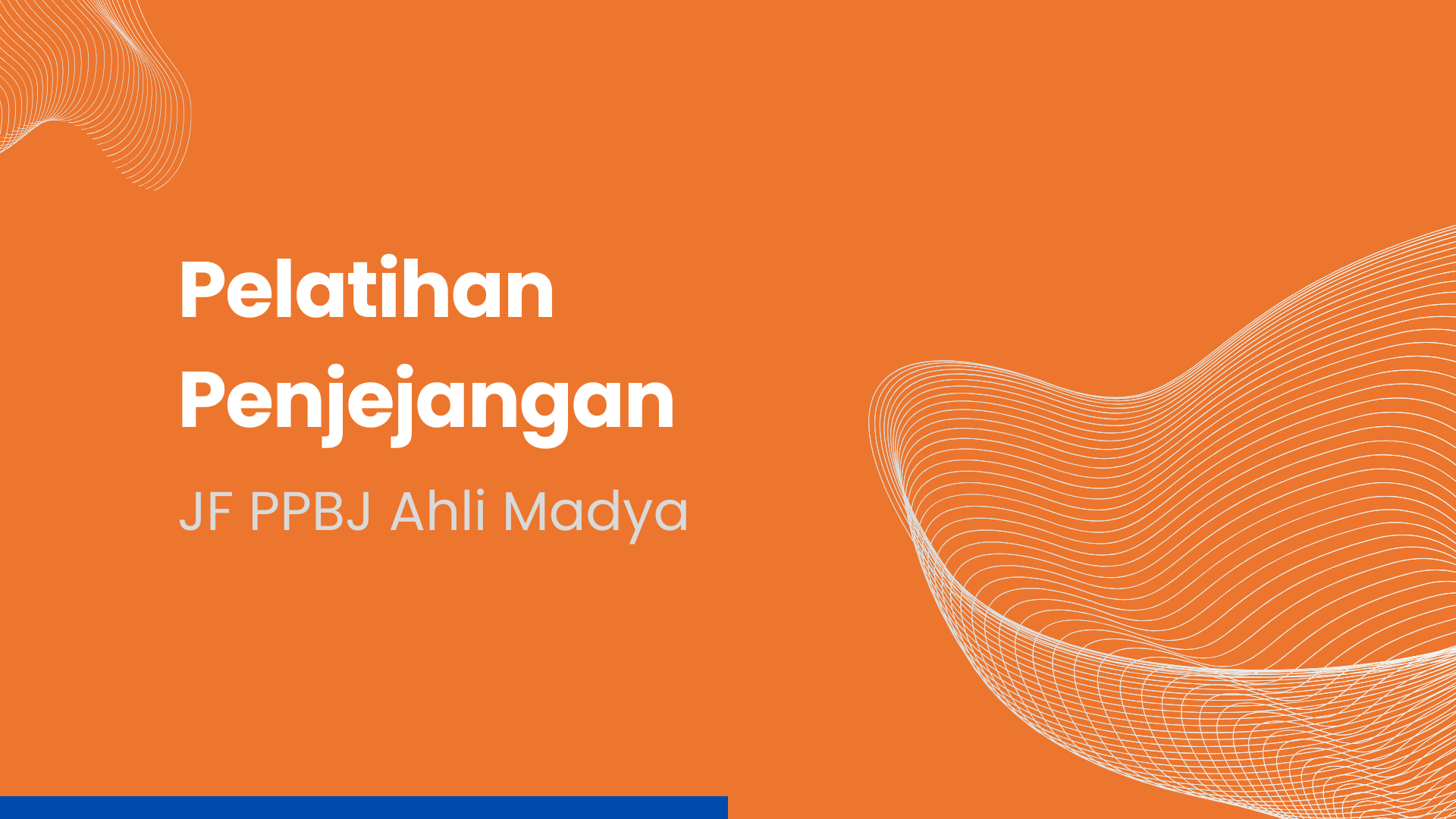 LKPP_Pelatihan Jabfung Pengelola PBJP Madya