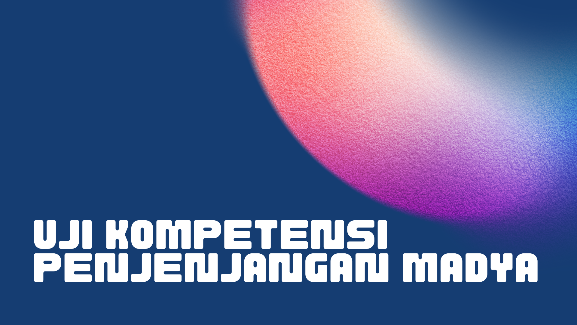 Uji Kompetensi Jabfung Pengelola PBJP Madya - Periode 6 Juni 2025