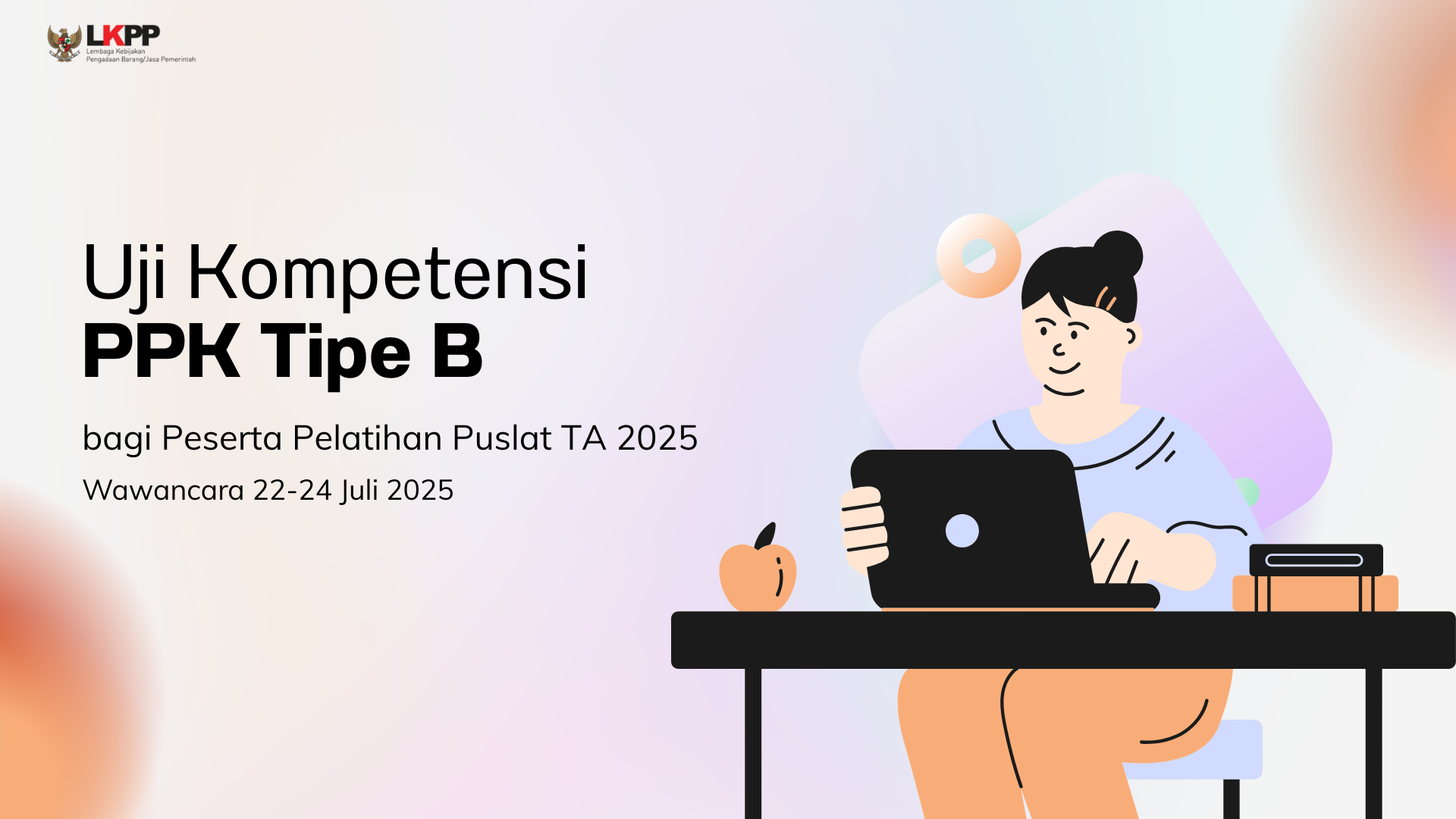 Uji Kompetensi PPK Tipe B - Juli 2025
