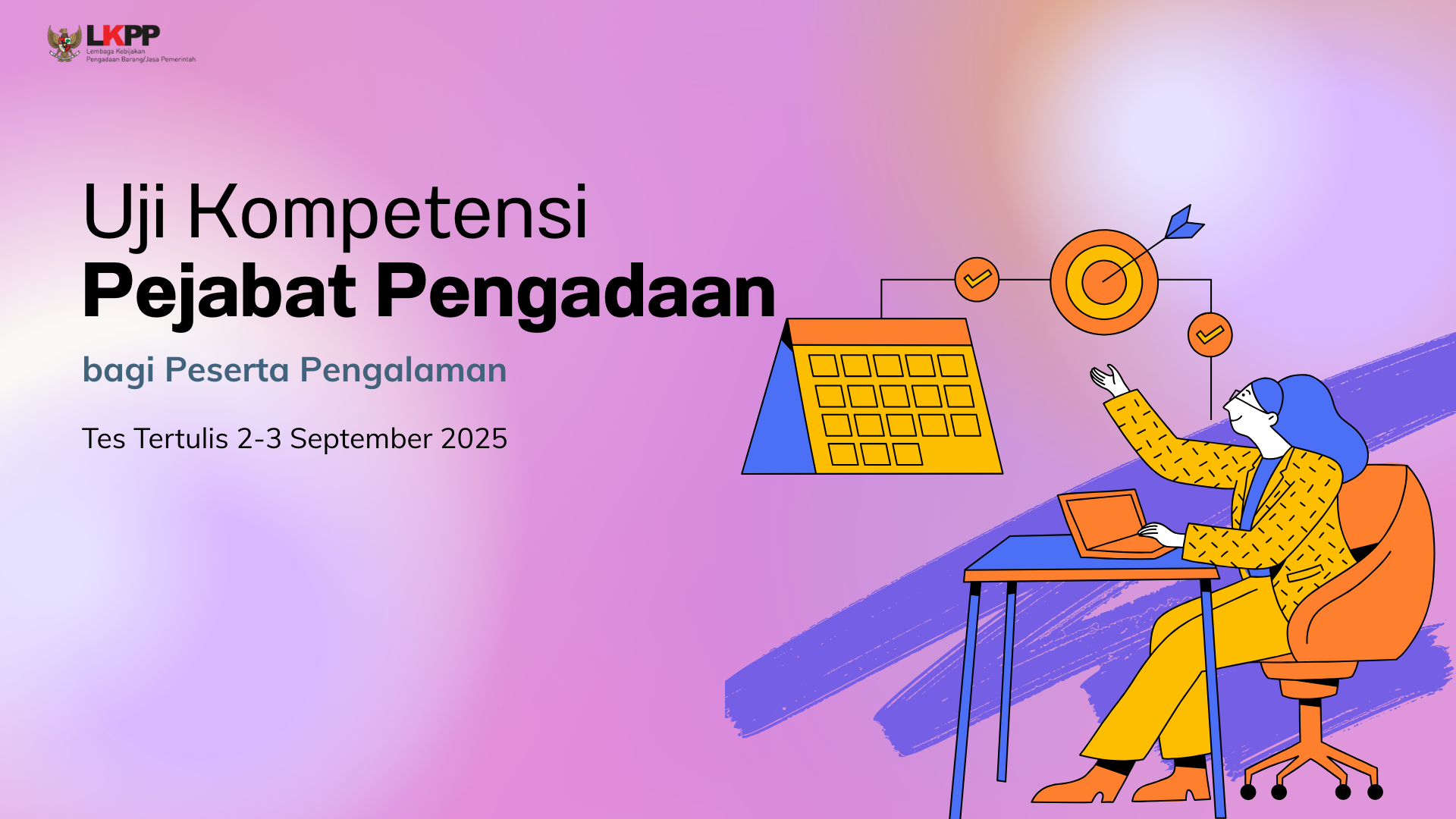 Uji Kompetensi Pejabat Pengadaan (2-3 September 2025)