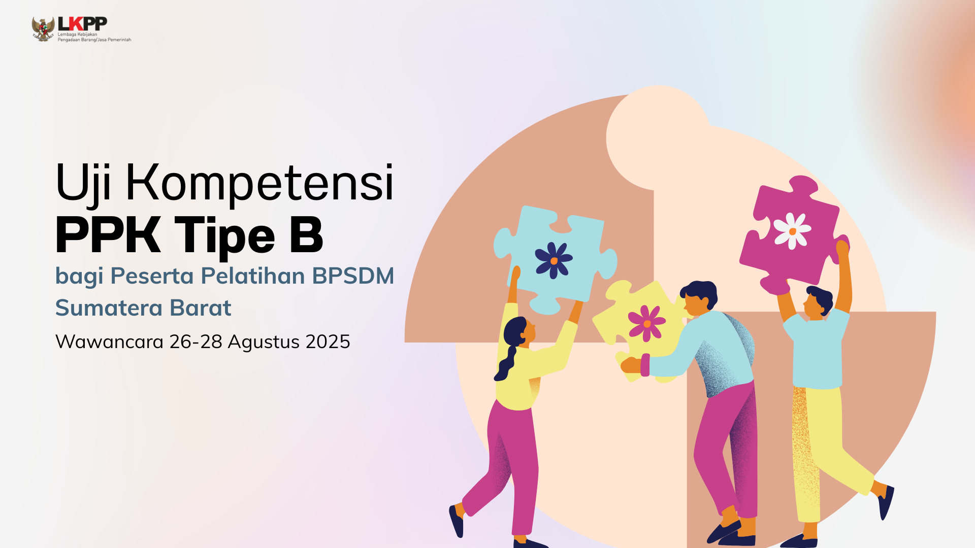 Uji Kompetensi PPK Tipe B - BPSDM Sumatera Barat (26-28 Agustus 2025)