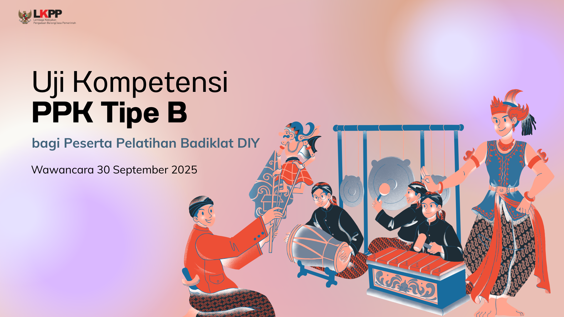 Uji Kompetensi PPK Tipe B - Pelatihan Badiklat DIY 30 September - 2 Oktober 2025
