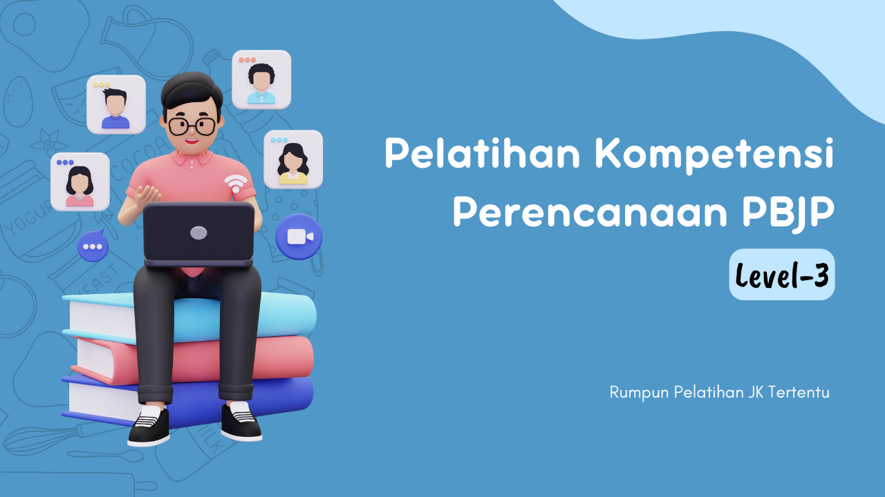 8689 - Pelatihan Kompetensi Perencanaan Pengadaan Barang/Jasa Pemerintah Level 3