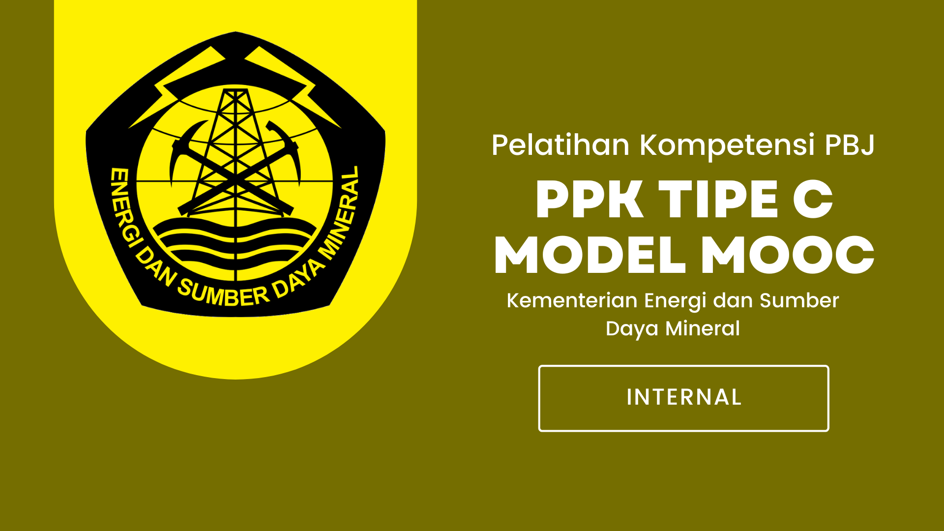 Pelatihan Kompetensi PPK Tipe C model MOOC Kementerian ESDM Tahun 2025