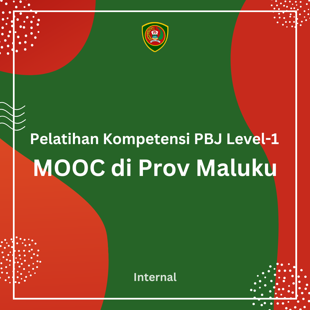 Pelatihan Kompetensi PBJP Level-1 Model MOOC Provinsi Maluku Tahun 2025