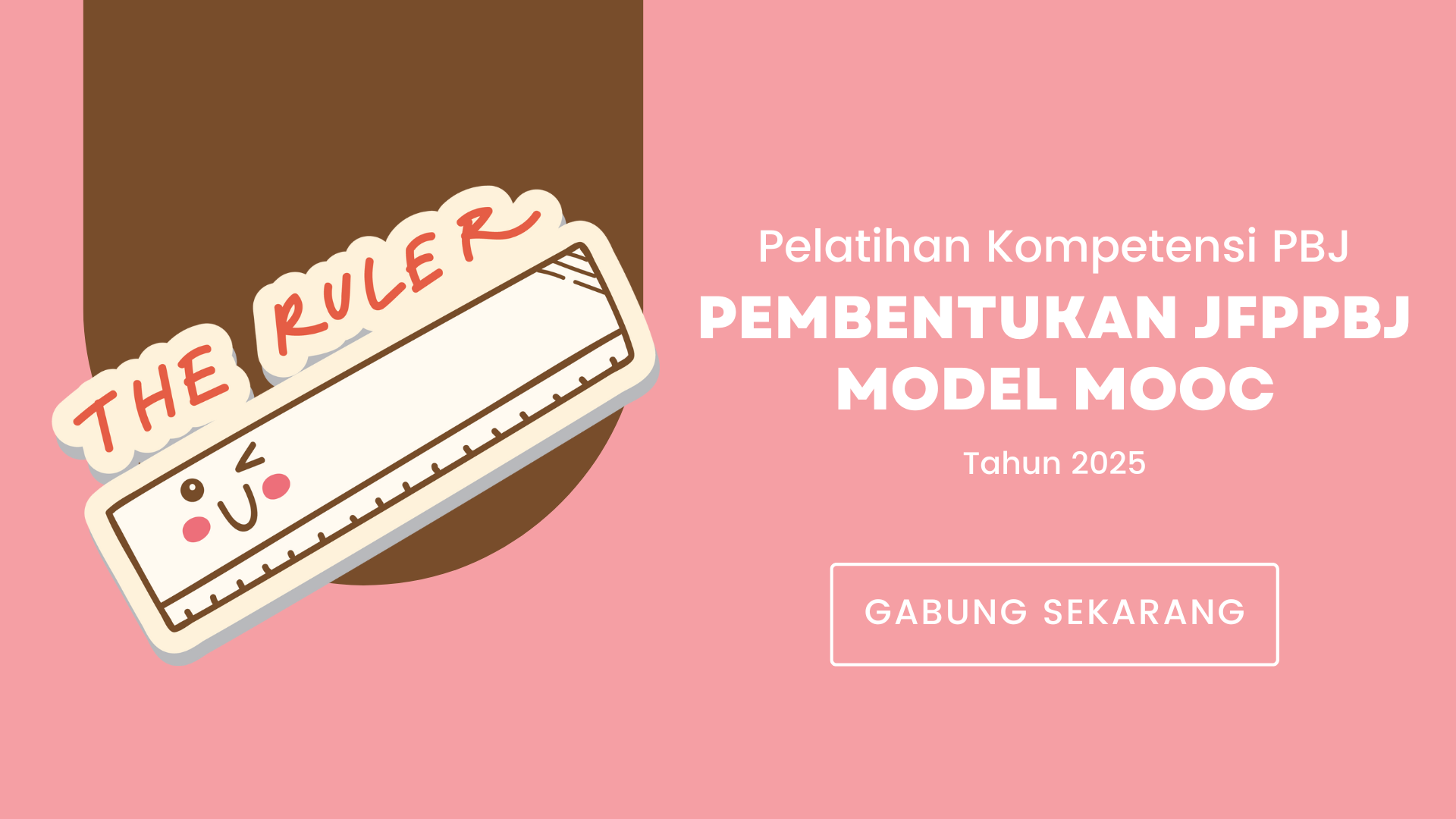 Pelatihan Pembentukan Jabatan Fungsional Pengelola Pengadaan Barang/Jasa model MOOC Batch V Tahun 2025