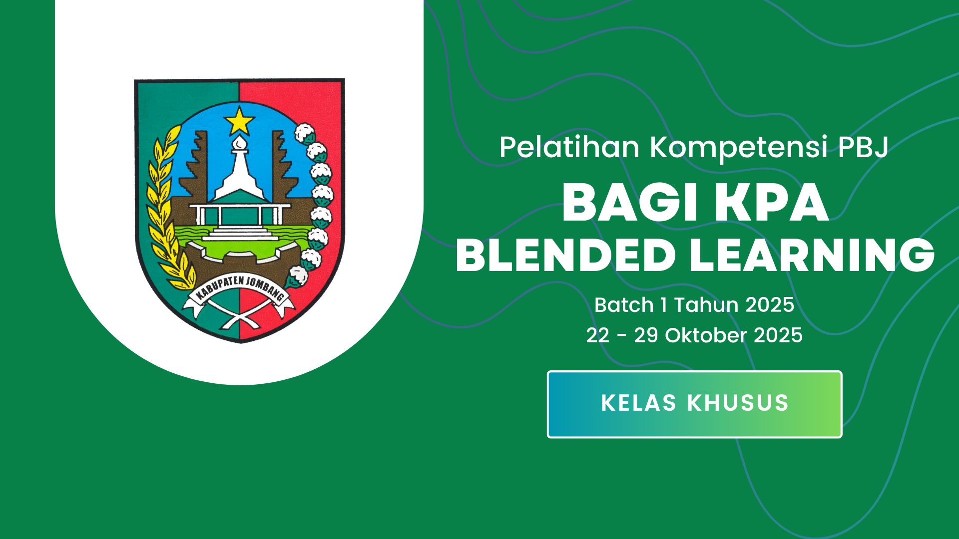 5883_Pelatihan PBJP Bagi KPA Pemerintah Kabupaten Jombang_22/10-28/10_2025