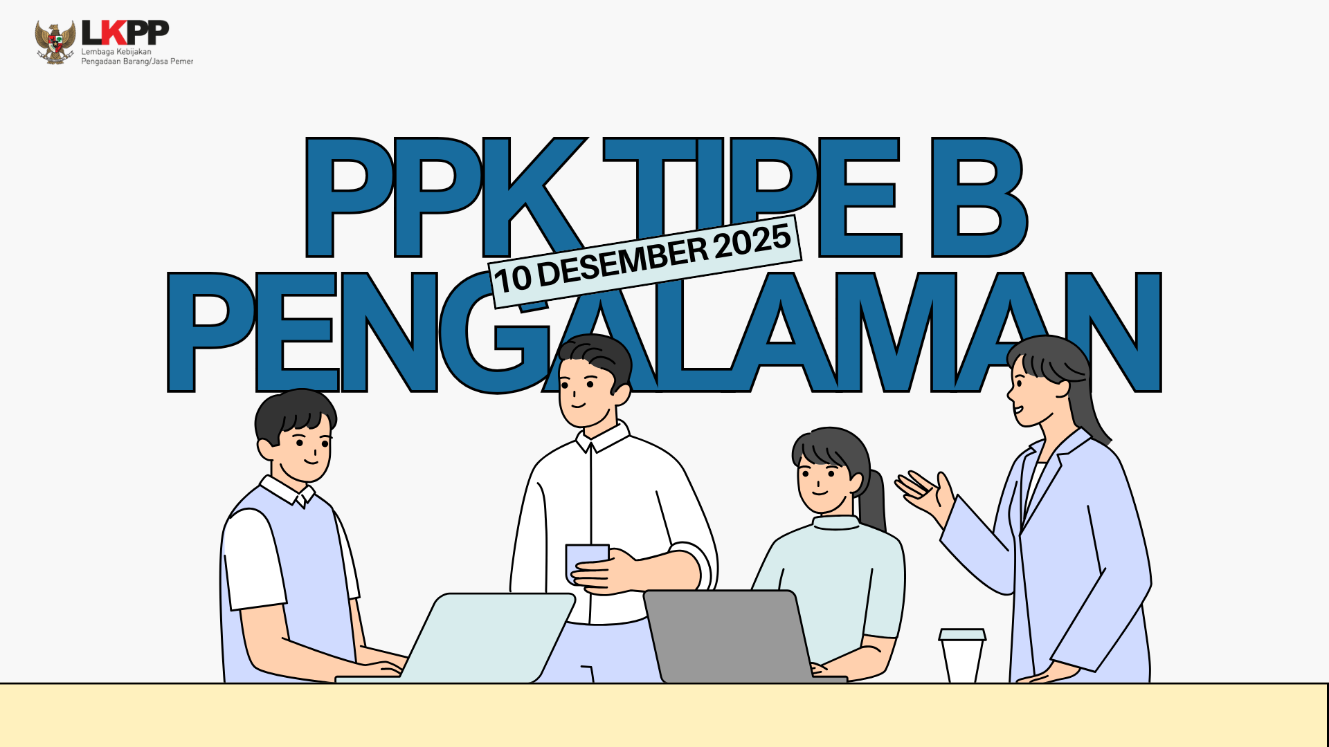 Uji Kompetensi PPK Tipe B - Peserta Pengalaman Desember 2025