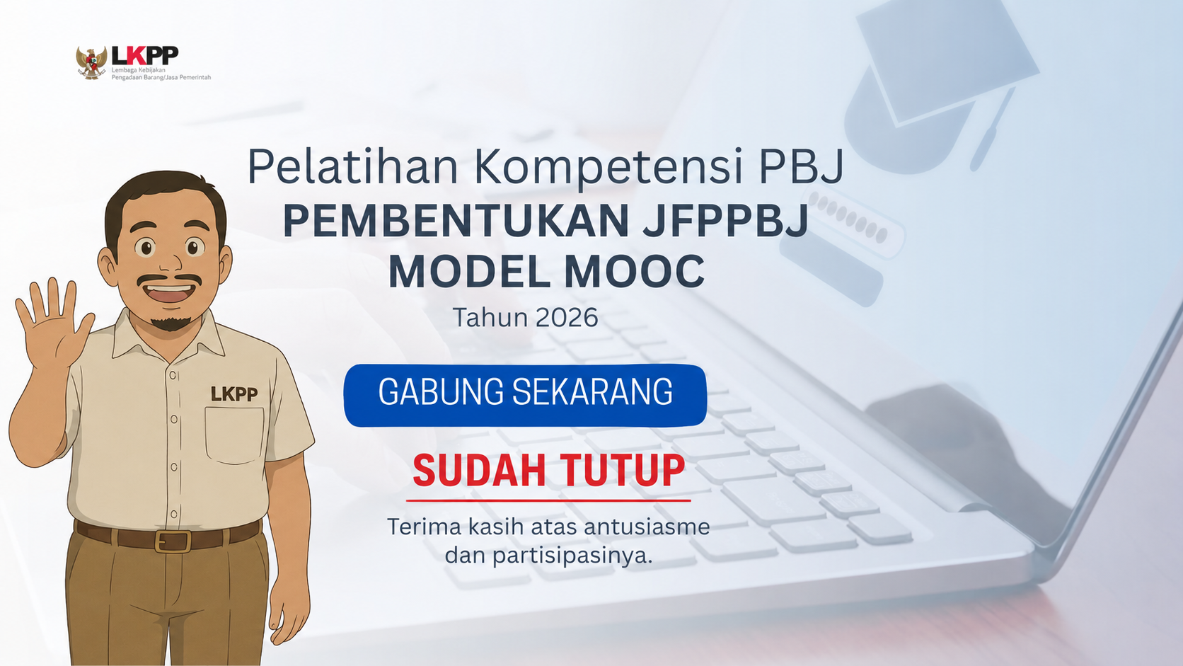 Pelatihan Pembentukan Jabatan Fungsional Pengelola Pengadaan Barang/Jasa model MOOC Batch I Tahun 2026