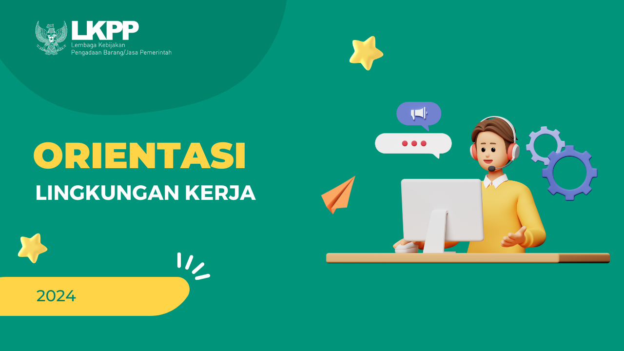 Orientasi Lingkungan Kerja Pegawai LKPP 2026
