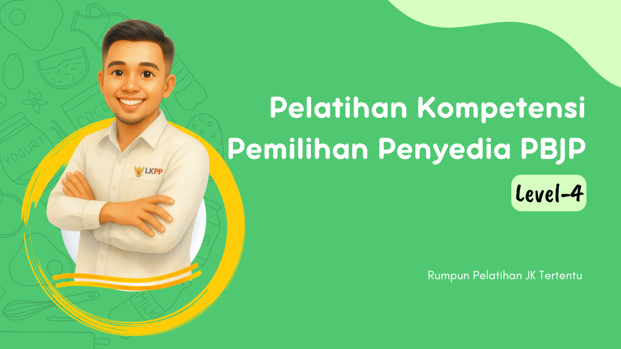 11495_Kompetensi Pemilihan Penyedia Pengadaan Barang/Jasa Pemerintah Level 4_Lembaga Kebijakan Pengadaan Barang/Jasa Pemerintah _19/06/2026-31/07/2026
