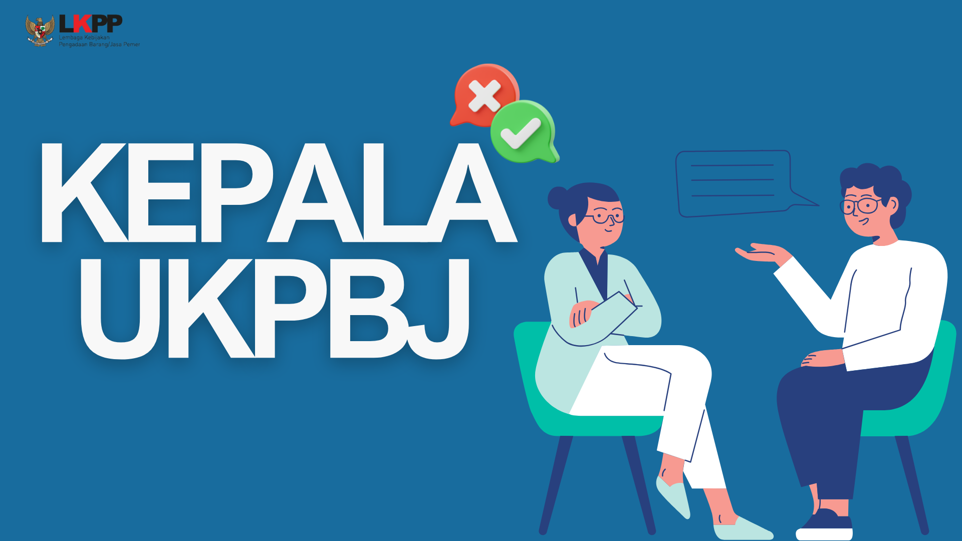 Uji Kompetensi Kepala UKPBJ Periode 1