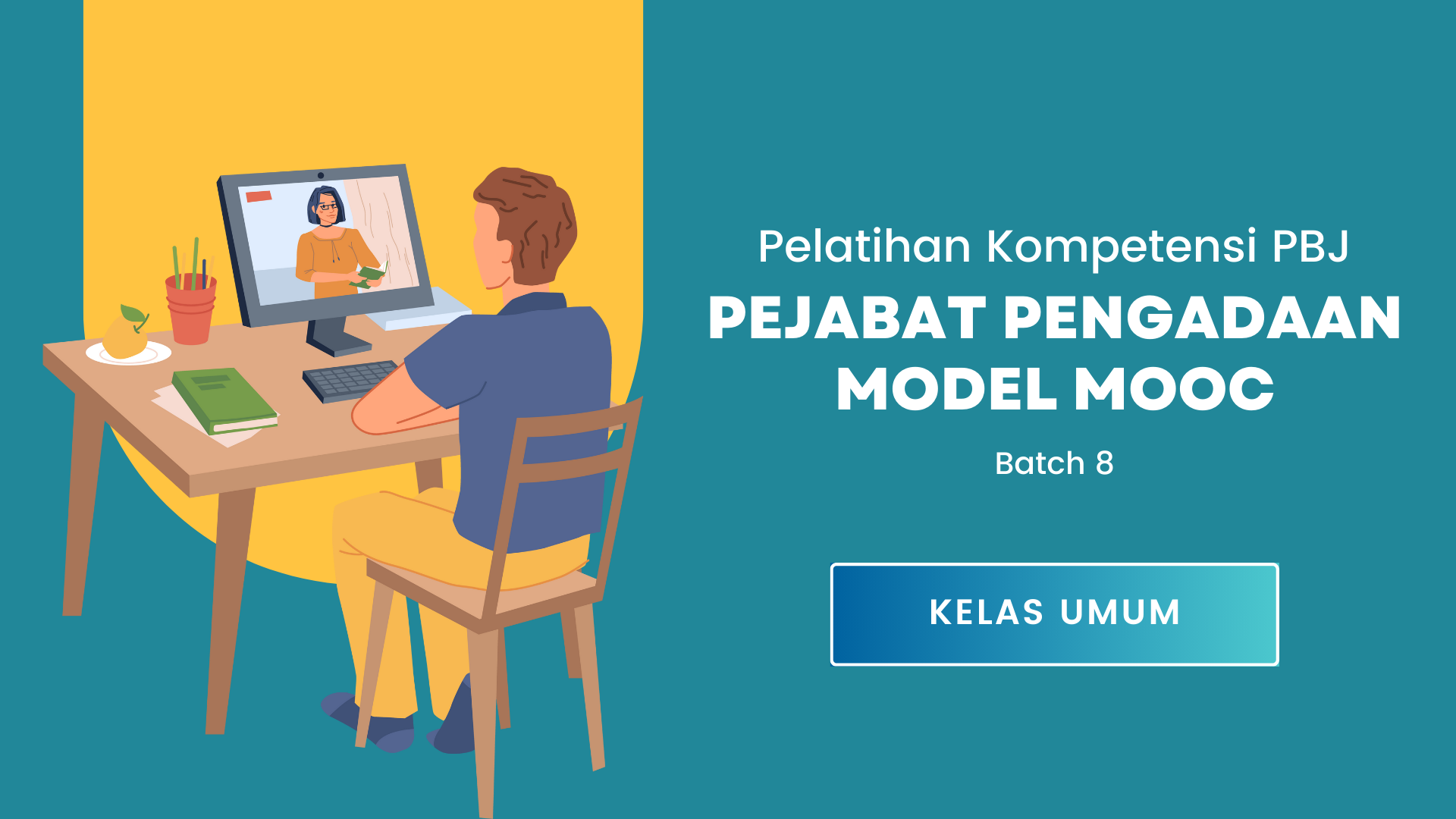 Pelatihan Kompetensi PBJP untuk Pejabat Pengadaan Batch VIII Tahun 2026